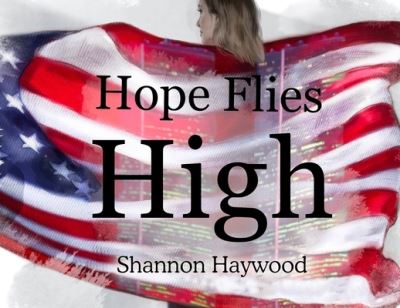 Cover for Shannon Haywood · Hope Flies High (Book) (2023)