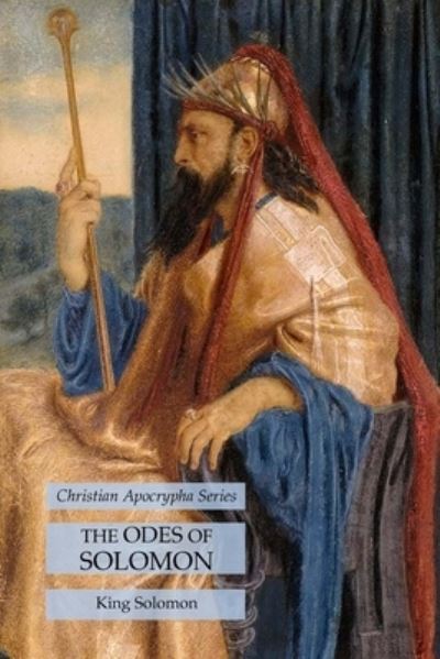 Cover for King Solomon · The Odes of Solomon (Pocketbok) (2021)