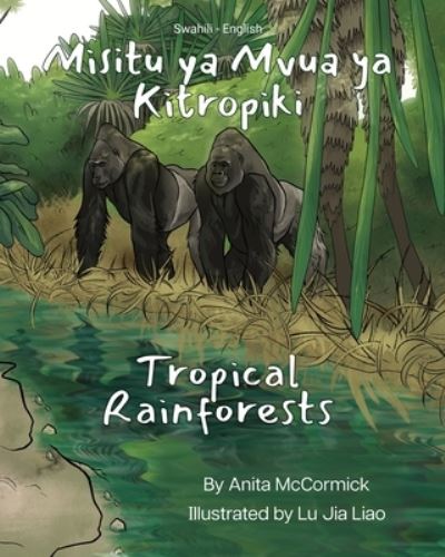 Cover for Anita McCormick · Tropical Rainforests (Swahili-English) (Bok) (2023)