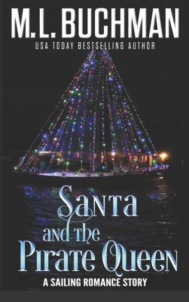 Cover for M. L. Buchman · Santa and the Pirate Queen (Book) (2022)