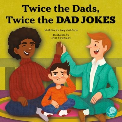 Cover for Amy Culliford · Twice the Dads, Twice the Dad Jokes (Book) (2022)