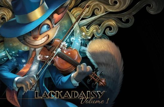 Tracy Butler · Lackadaisy: Volume 1 - Lackadaisy (Hardcover Book) (2024)