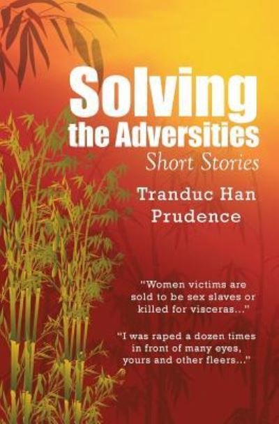Tranduc Han Prudence · Solving the Adversities (Paperback Book) (2018)