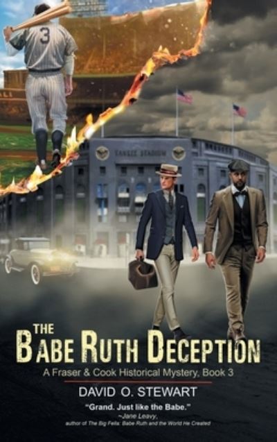Cover for David O. Stewart · Babe Ruth Deception (a Fraser and Cook Historical Mystery, Book 3) (Book) (2020)