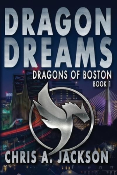 Cover for Chris A Jackson · Dragon Dreams (Pocketbok) (2019)