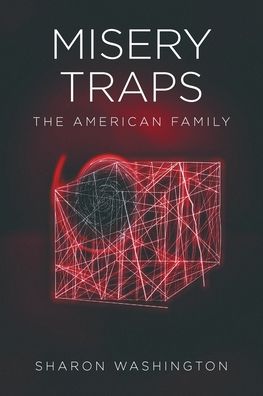 Cover for Sharon Washington · Misery Traps: The American Family (Paperback Book) (2020)