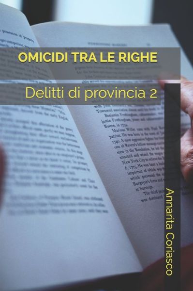 Omicidi Tra Le Righe - Annarita Coriasco - Books - Independently Published - 9781655130038 - January 3, 2020