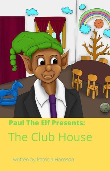 Cover for Patricia Harrison · Paul The Elf Presents (Paperback Book) (2020)