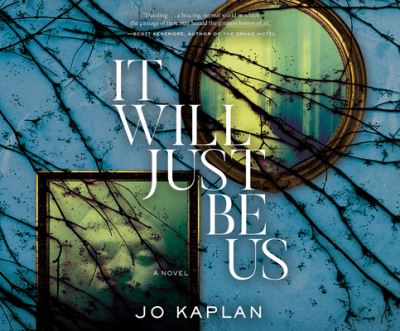 It Will Just Be Us - Jo Kaplan - Music - Dreamscape Media - 9781662028038 - September 8, 2020