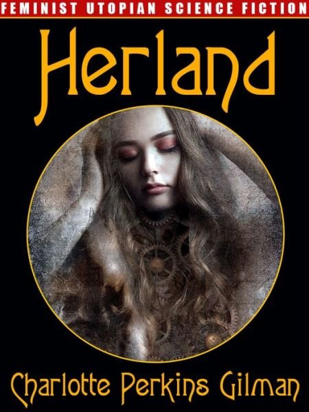 Cover for Charlotte Perkins Gilman · Herland (Bog) (2022)