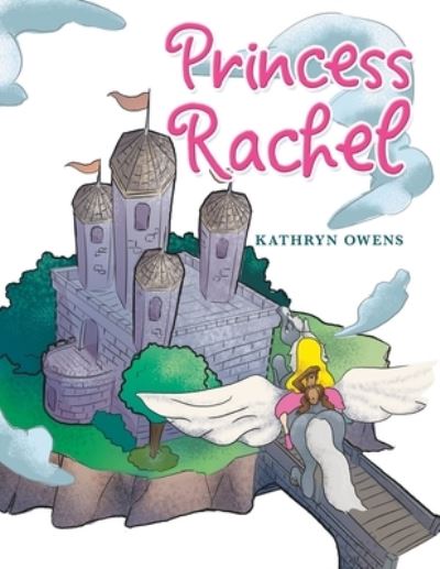 Cover for Kathryn Owens · Princess Rachel (Book) (2022)