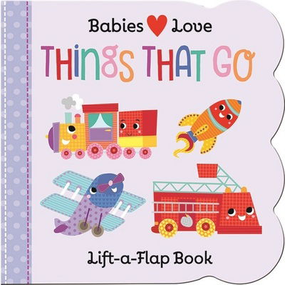 Cover for Cottage Door Press · Babies Love: Things That Go (Board book) (2019)