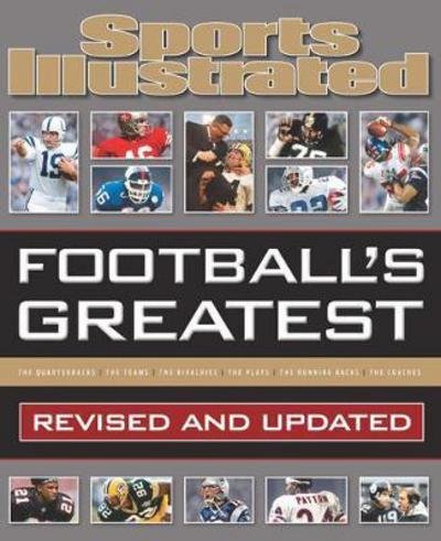 Cover for Sports Illustrated Kids · Football's Greatest: Revised and Updated: Sports Illustrated's Experts Rank the Top 10 of Everything - Sports Illustrated (Hardcover Book) [Revised edition] (2017)