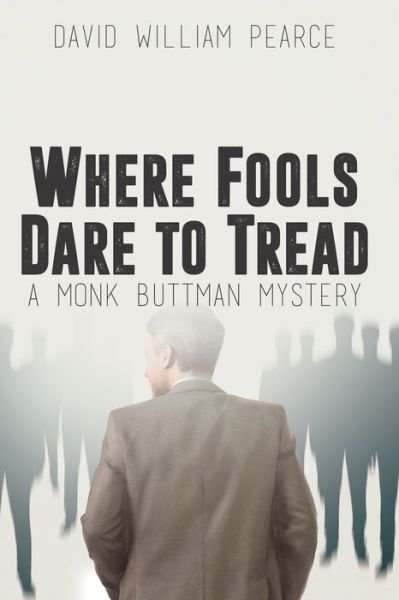 Cover for David Pearce · Where Fools Dare to Tread (Paperback Book) (2019)