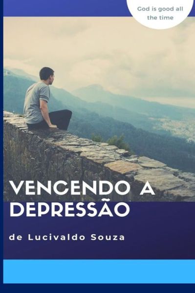 Cover for Lucivaldo Souza · Vencendo a Depressao (Paperback Book) (2019)