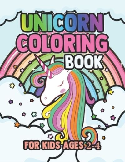 Unicorn Coloring Book for Kids Ages 2-4 - John Simpson - Książki - Independently Published - 9781695558038 - 25 września 2019