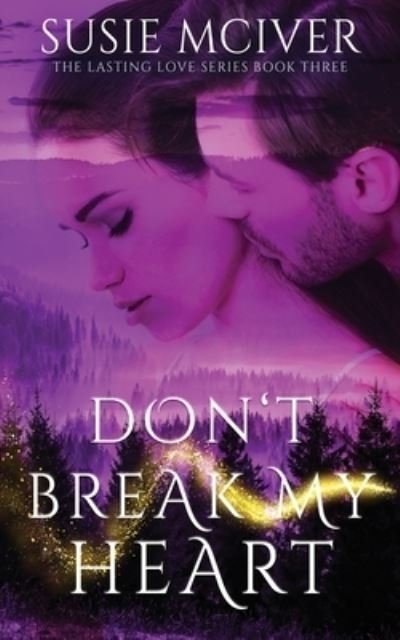 Cover for Susie McIver · Don't Break My Heart (Paperback Book) (2019)
