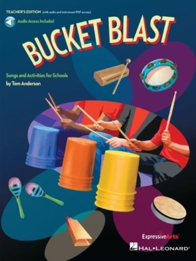 Cover for Tom Anderson · Bucket Blast: Songs and Activities for Schools (Book) (2024)