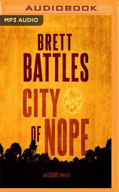 Cover for Brett Battles · City of Nope (Audiobook (CD)) (2019)