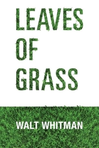 Cover for Walt Whitman · Leaves of Grass (Paperback Bog) [Unabridged edition] (2023)