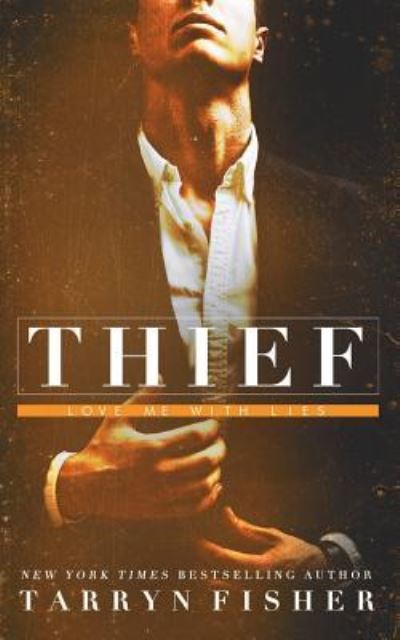 Cover for Tarryn Fisher · Thief (Paperback Book) (2018)