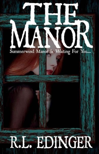 Cover for Rl Edinger · The Manor (Paperback Bog) (2018)
