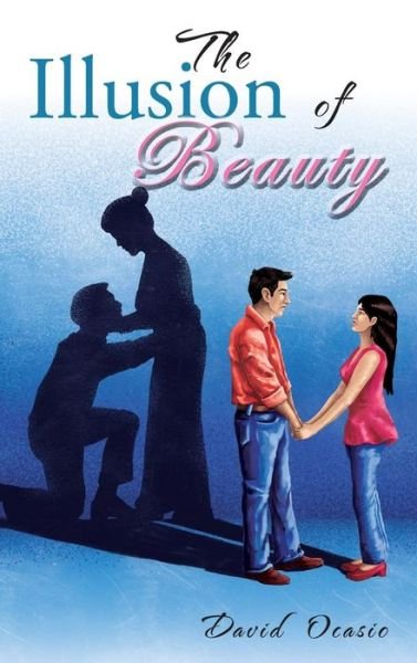 Cover for David Ocasio · The Illusion Of Beauty (Gebundenes Buch) (2019)