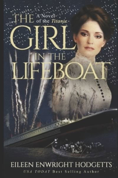 Cover for Eileen Enwright Hodgetts · The Girl in the Lifeboat: A novel of the Titanic - Novels of the Titanic (Pocketbok) (2022)