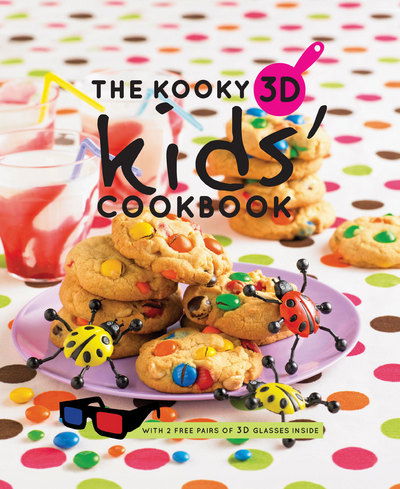 Cover for Hardie Grant Books · The Kooky 3D Kids' Cookbook (Inbunden Bok) (2010)