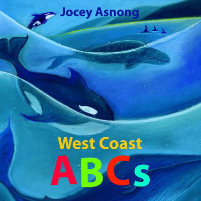Jocey Asnong · West Coast ABCs (Paperback Book) [New edition] (2023)