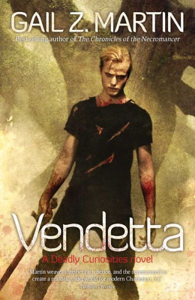 Vendetta - Gail Z. Martin - Książki - Solaris - 9781781084038 - 29 grudnia 2015