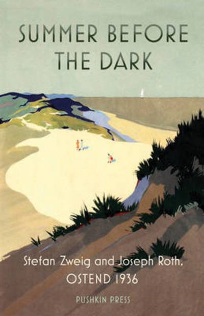 Cover for Volker Weidermann · Summer Before the Dark: Stefan Zweig and Joseph Roth, Ostend 1936 (Inbunden Bok) (2016)