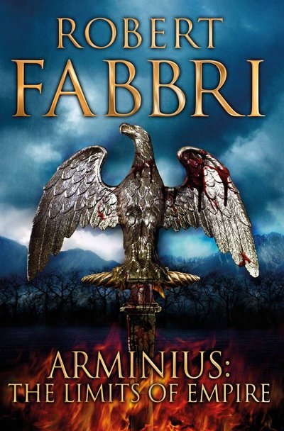 Cover for Fabbri, Robert (Author) · Arminius: The Limits of Empire (Paperback Bog) [Export / Airside edition] (2017)
