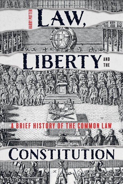 Cover for Harry Potter · Law, Liberty and the Constitution: A Brief History of the Common Law (Pocketbok) (2020)