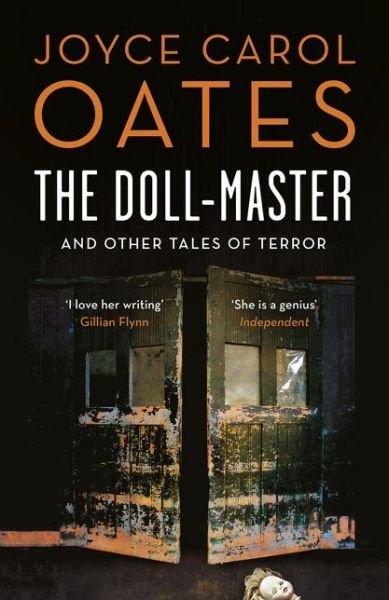 Cover for Joyce Carol Oates · The Doll-Master and Other Tales of Terror (Taschenbuch) (2016)