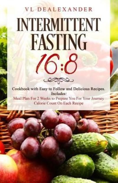 Cover for VL Dealexander · Intermittent Fasting 16/8 (Paperback Bog) (2019)