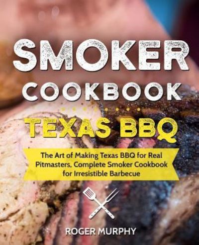 Cover for Roger Murphy · Smoker Cookbook (Paperback Book) (2019)