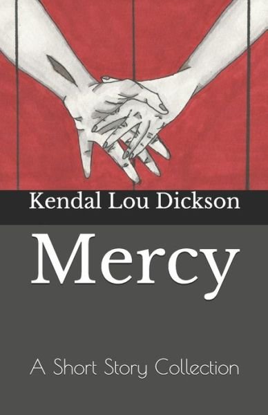 Cover for Kendal Lou Dickson · Mercy (Paperback Book) (2019)