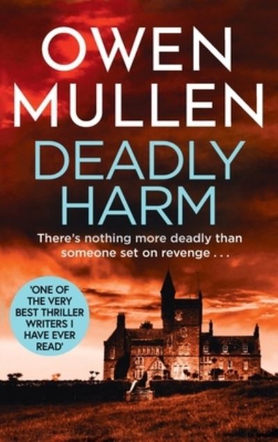 Cover for Owen Mullen · Deadly Harm (Hardcover Book) (2022)