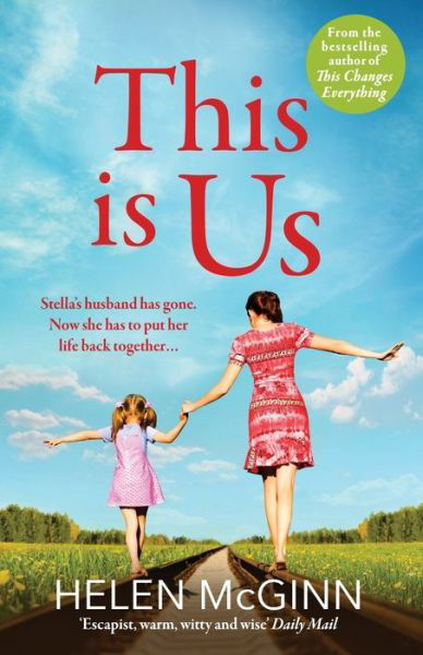 Cover for Helen McGinn · This Is Us: The heartfelt, uplifting read from Saturday Kitchen's Helen McGinn (Paperback Bog) (2022)