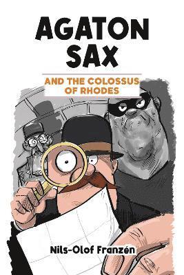 Cover for Nils-Olof Franzen · Agaton Sax and the Colossus of Rhodes - Agaton Sax (Pocketbok) (2022)