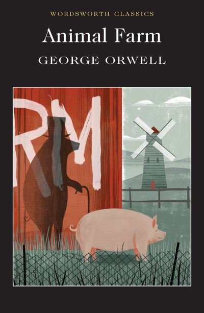 Cover for George Orwell · Animal Farm - Wordsworth Classics (Pocketbok) (2021)