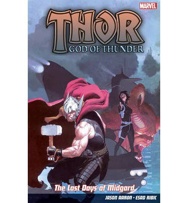 Cover for Jason Aaron · Thor God Of Thunder Vol.4: The Last Days Of Midgard (Taschenbuch) (2014)