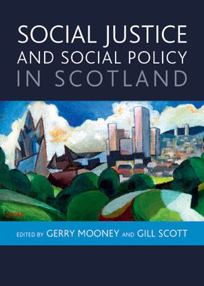 Cover for Social Justice and Social Policy in Scotland (Hardcover Book) (2012)