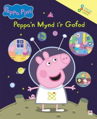 Cover for Astley Baker Davies · Peppa'n Mynd i'r Gofod (Hardcover Book) (2021)