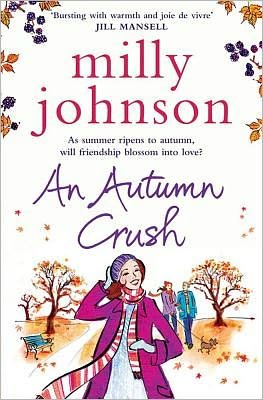 Cover for Milly Johnson · An Autumn Crush - THE FOUR SEASONS (Pocketbok) (2011)
