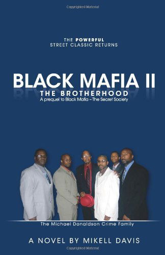 Cover for Mikell Davis · Black Mafia II - the Brotherhood: a Prequel to Black Mafia - the Secret Society (Paperback Book) (2010)