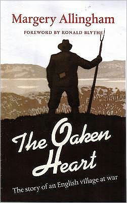 Cover for Margery Allingham · The Oaken Heart: The Story of an English Village at War (Paperback Bog) [4 Revised edition] (2011)