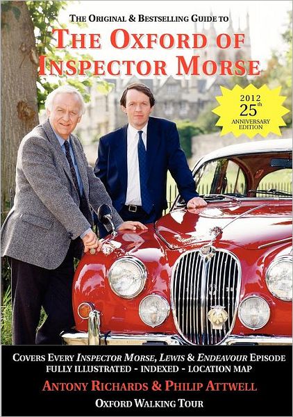 Cover for Antony Richards · The Oxford of Inspector Morse: The Original and Best Selling Guide - Covering Every Inspector Morse and Lewis Episode - On Location Guides (Paperback Book) [12 Revised edition] (1997)