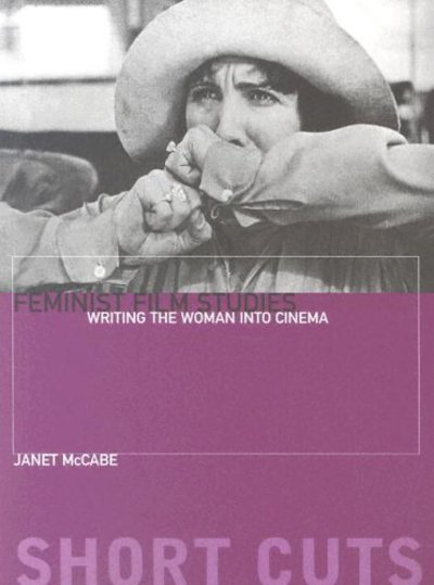Cover for Janet Mccabe · Feminist Film Studies - Writing the Woman into Cinema (Paperback Book) (2004)